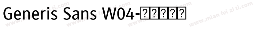 Generis Sans W04字体转换